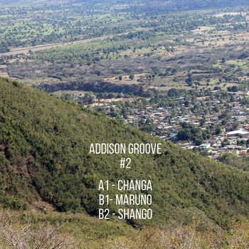 Addison Groove - Changa