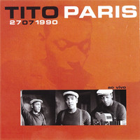 Tito Paris - Ao Vivo: 27-07-1990