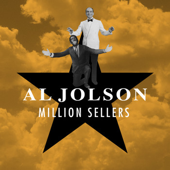 Al Jolson - Million Sellers