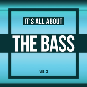 Various Artists - It's All About THE BASS, Vol. 3