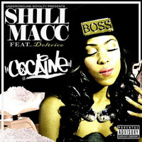 Shill Macc - Cocaine (feat. Deltrice) (Explicit)