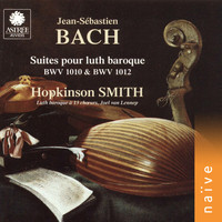 Hopkinson Smith - J. S. Bach: Suites arrangées pour luth baroque