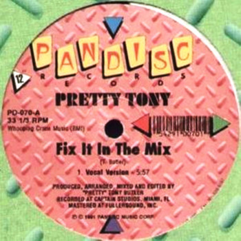 Pretty Tony - Fix It in the Mix