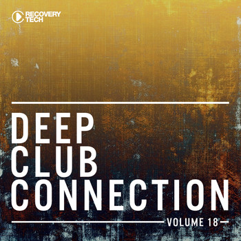 Various Artists - Deep Club Connection, Vol. 18