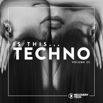 Various Artists - Is This Techno?, Vol. 23