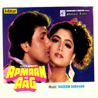 Nadeem - Shravan - Apmaan Ki Aag (Original Motion Picture Soundtrack)