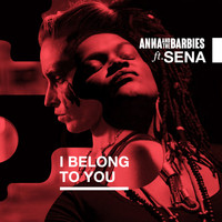 Anna and the Barbies - I Belong to You