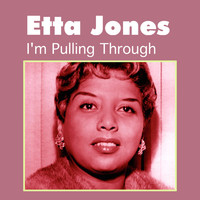 Etta Jones - I'm Pulling Through