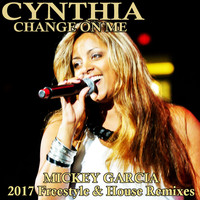 Cynthia - Change on Me