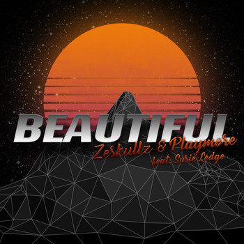 Zeskullz & Playmore (featuring Susie Ledge) - Beautiful