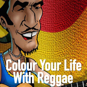 Various Artists - Colour Your Life With Reggae