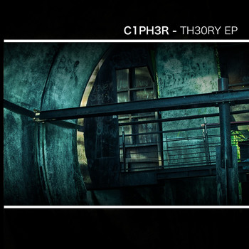 C1PH3R - TH30RY EP