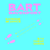 Bart Davenport - Someone2dance