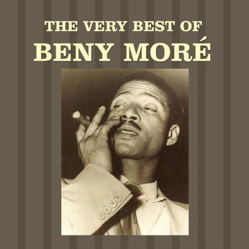 Beny Moré - The Very Best of Beny Moré