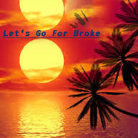 Joel Diamond - Let's Go for Broke Theme