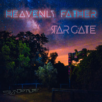 Heavenly Father - Stargate