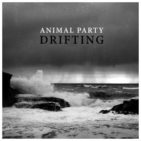 Animal Party - Drifting