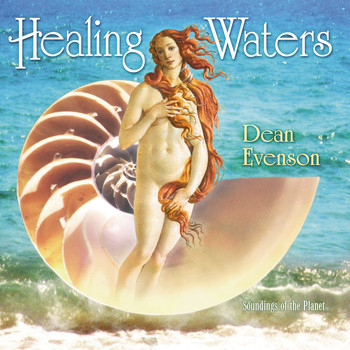 Dean Evenson - Healing Waters