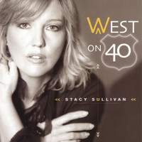 Stacy Sullivan - West on 40