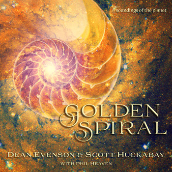 Dean Evenson, Scott Huckabay & Phil Heaven - Golden Spiral