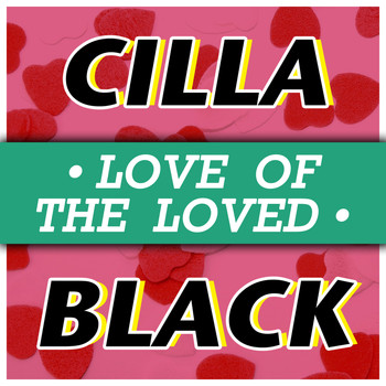 Cilla Black - The Love of the Loved