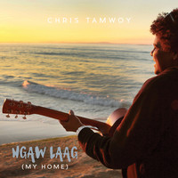 Chris Tamwoy - ‎Ngaw Laag