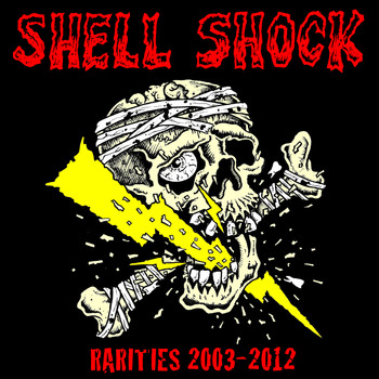 Shell Shock - Rarities