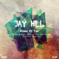 Jay Hill - Dream of You