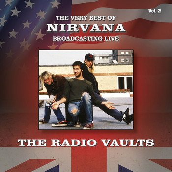 Nirvana - Radio Vaults - Best of Nirvana Broadcasting Live, Vol. 2