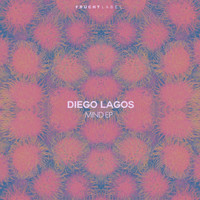 Diego Lagos - Mind EP
