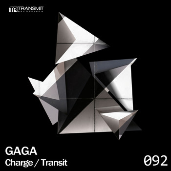 Gaga - Charge / Transit