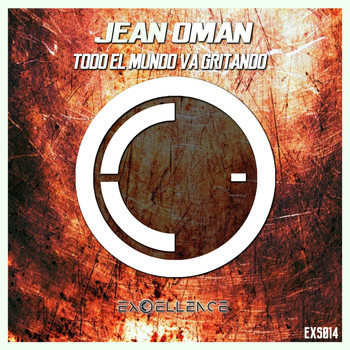 Jean Oman - Todo El Mundo Va Gritando