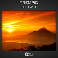 Trempid - The Past