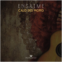Ensaime - Calo Des Moro