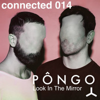 Pôngo - Look in the Mirror EP