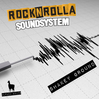 RocknRolla Soundsystem - Shakey Ground
