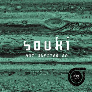 Souki, Hubrist & The Cabin - Hot Jupiter EP