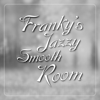 Various Artists - Franky's Jazzy Smooth Room