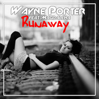 Wayne Porter feat. Magdalena - Runaway