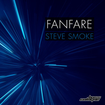 Steve Smoke - Fanfare
