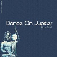 Coco Basel - Dance on Jupiter