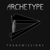 Archetype - Transmissions