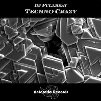 DJ Fullbeat - Techno Crazy
