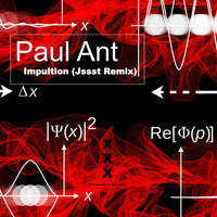 Paul Ant - Impultion (Jssst Remix)