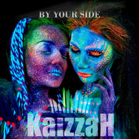 Kaizzah - By Your Side