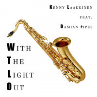Kenny Laakkinen feat. Damian Pipes - With the Lights Out