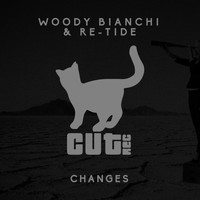 Woody Bianchi & Re-Tide - Changes
