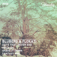 Bluberg & Flokati - Days That Never End