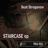 Beat Stroganow - Staircase EP