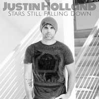 Justin Holland - Stars Still Falling Down